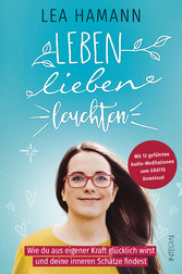 Leben, lieben, leuchten