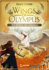 Wings of Olympus (Band 1) - Die Pferde des Himmels