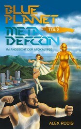 Blue Planet Meta Defcon - Teil 2