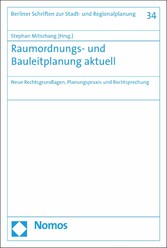 Raumordnungs- und Bauleitplanung aktuell