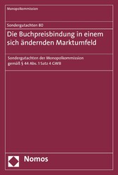 Sondergutachten 80: Die Buchpreisbindung in einem sich ändernden Marktumfeld