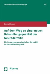 Auf dem Weg zu einer neuen Behandlungsqualität der Neurodermitis