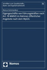 Eigengeschäfte von Führungskräften nach Art. 19 MMVO im Rahmen öffentlicher Angebote nach dem WpÜG