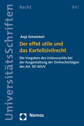 Der effet utile und das Kartellzivilrecht