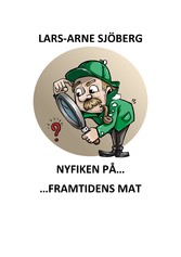 Nyfiken på framtidens mat