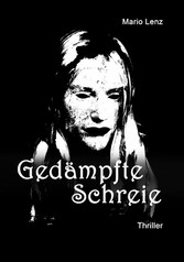 Gedämpfte Schreie