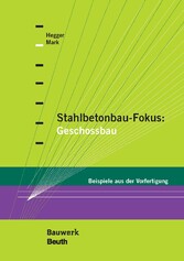 Stahlbetonbau-Fokus: Geschossbau