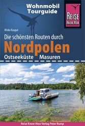 Reise Know-How Wohnmobil-Tourguide Nordpolen (Ostseeküste und Masuren)