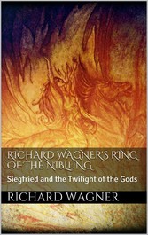 Richard Wagner&apos;s Ring of the Niblung