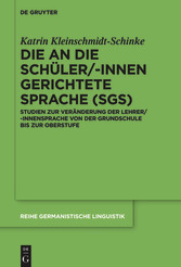 Die an die Schüler/-innen gerichtete Sprache (SgS)