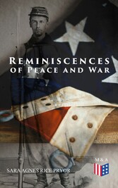 Reminiscences of Peace and War