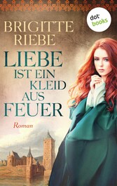 Liebe ist ein Kleid aus Feuer