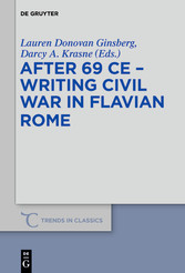 After 69 CE - Writing Civil War in Flavian Rome