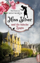 Miss Silver und die falsche Zeugin