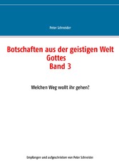 Botschaften aus der geistigen Welt Gottes