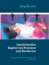 Intellektuelles Kapital von Personen und Standorten