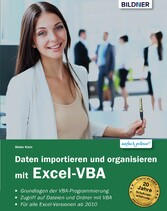 Daten importieren und organisieren mit Excel-VBA