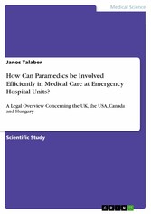 How Can Paramedics be Involved Efficiently in Medical Care at Emergency Hospital Units?