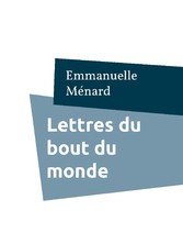 Lettres du bout du monde