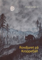 Rovdjuret på Kroppefjäll