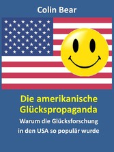 Die amerikanische Glückspropaganda