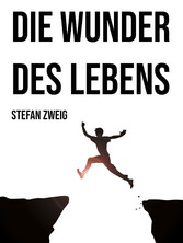 Die Wunder des Lebens