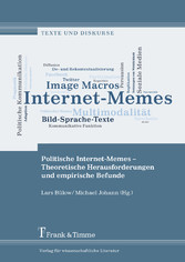 Politische Internet-Memes - Theoretische Herausforderungen und empirische Befunde