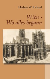 Wien - Wo alles begann