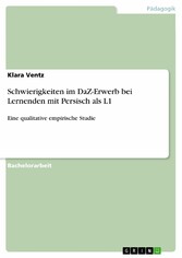 Schwierigkeiten im DaZ-Erwerb bei Lernenden mit Persisch als L1