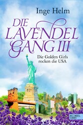 Die Lavendelgang III