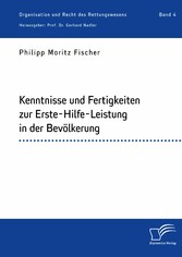 Kenntnisse und Fertigkeiten zur Erste-Hilfe-Leistung in der Bevölkerung