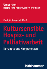 Kultursensible Hospiz- und Palliativarbeit