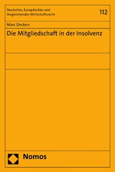 Die Mitgliedschaft in der Insolvenz