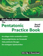 Perfect Guitar - The Pentatonic Practice Book