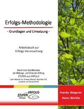 Erfolgs-Methodologie - Grundlagen und Umsetzung