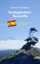 Schlaglichter Teneriffa