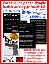 Vorbeugung gegen Myopie - Invertierte Lesetexte gegen Kurzsichtigkeit - INTENSIVTRAINING