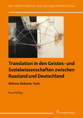 Translation in den Geistes- und Sozialwissenschaften zwischen Russland und Deutschland