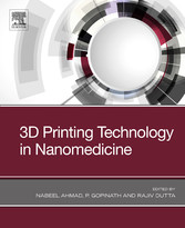 3D Printing Technology in Nanomedicine