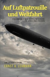 Auf Luftpatrouille und Weltfahrt