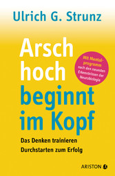 Arsch hoch beginnt im Kopf