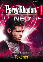 Perry Rhodan Neo 203: Tekener