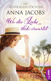 Die Australien-Töchter - Wo die Liebe dich erwartet