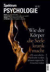 Spektrum Psychologie 3/2019 - Wie der Körper die Seele krank macht