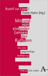 Mit und von einander Lernen der Kulturen