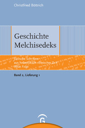 Geschichte Melchisedeks