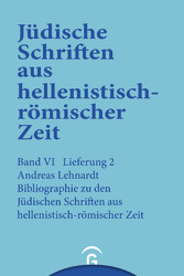 Bibliographie zu den Jüdischen Schriften aus hellenistisch-römischer Zeit