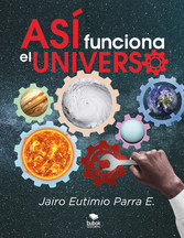 Así funciona el universo