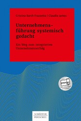 Unternehmensführung systemisch gedacht