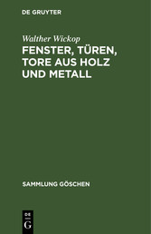 Fenster, Türen, Tore aus Holz und Metall